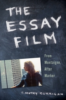 Paperback The Essay Film: From Montaigne, After Marker Book