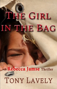 Paperback Girl In The Bag: A Rebecca Jamse Thriller Book