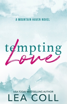 Tempting Love - Book #4 of the Mountain Haven