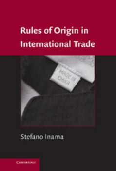 Hardcover Rules of Origin in International Trade Book