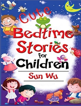 Paperback Cute Bedtime Stories For Children Book