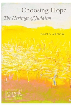 Paperback Choosing Hope: The Heritage of Judaism Book