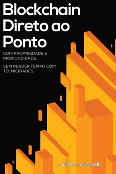 Paperback Blockchain Direto ao Ponto [Portuguese] Book