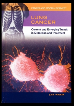 Paperback Lung Cancer: Current and Emerging Trends in Detection and Treatment Book