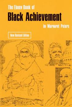 Hardcover The Ebony Book of Black Achievement Book