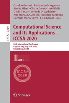 Paperback Computational Science and Its Applications - Iccsa 2020: 20th International Conference, Cagliari, Italy, July 1-4, 2020, Proceedings, Part I Book