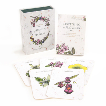 Misc. Listening to Flowers: Positive Affirmations to Invoke the Healing Energy of the 38 Bach Flowers (Flower Essence Remedies Box Set with 39 Cards and Gui Book
