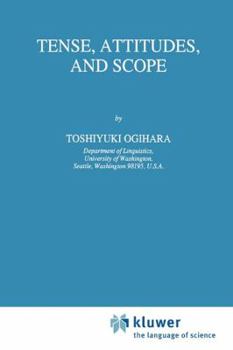Tense, Attitudes, and Scope