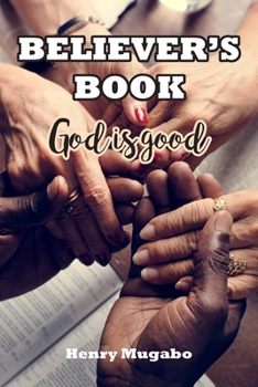 Paperback Believer's Book: God is good Book