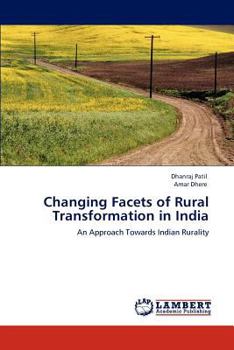 Paperback Changing Facets of Rural Transformation in India Book