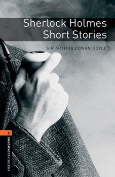 Paperback Oxford Bookworms Library: Sherlock Holmes Short Stories: Level 2: 700-Word Vocabulary Book