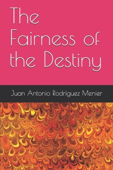 Paperback The Fairness of the Destiny Book