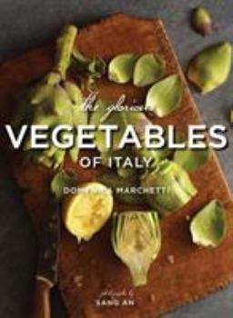 Hardcover The Glorious Vegetables of Italy Book