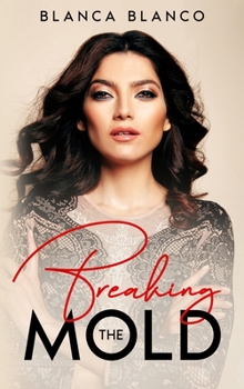 Hardcover Breaking the Mold Book