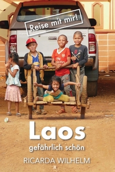 Paperback Laos gefährlich schön [German] Book