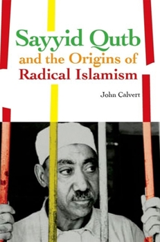 Paperback Sayyid Qutb and the Origins of Radical Islamism Book
