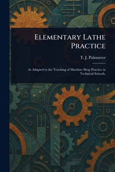 Paperback Elementary Lathe Practice Book