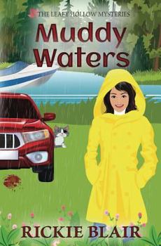 Paperback Muddy Waters: The Leafy Hollow Mysteries, Book 4 Book