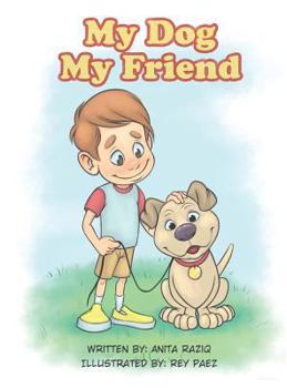 Hardcover My Dog, My Friend Book