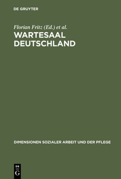 Hardcover Wartesaal Deutschland: Ein Handbuch Für Die Soziale Arbeit Mit Flüchtlingen [German] Book