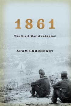 Hardcover 1861: The Civil War Awakening Book