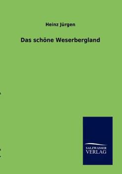 Paperback Das schöne Weserbergland [German] Book