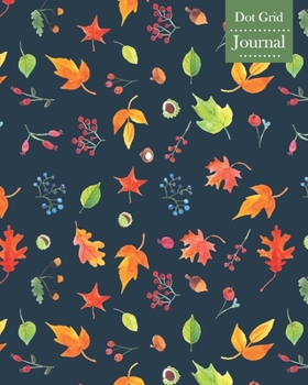 Paperback Dot Grid Journal: Notebook Planner with Autumn Themed Cover Design Book