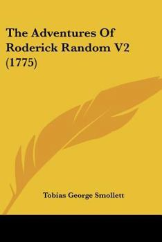 Paperback The Adventures Of Roderick Random V2 (1775) Book