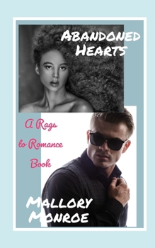 Abandoned Hearts: A Rags to Romance Book (The Rags to Romance series) - Book #12 of the Rags to Romance Series