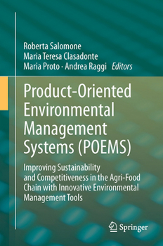 Paperback Product-Oriented Environmental Management Systems (Poems): Improving Sustainability and Competitiveness in the Agri-Food Chain with Innovative Environ Book