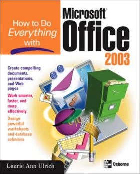 Paperback How to Do Everything with Microsoft Office 2003 Book