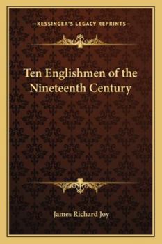Ten Englishmen of the Nineteenth Century