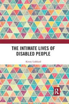 Paperback The Intimate Lives of Disabled People Book