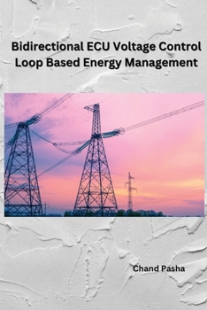 Paperback Bidirectional ECU Voltage Control Loop Based Energy Management Book