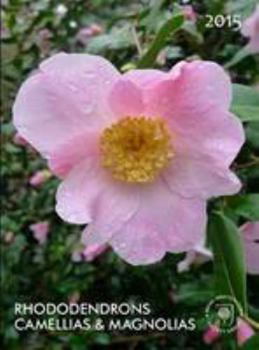Paperback Rhododendrons, Camellias and Magnolias 2015 Book