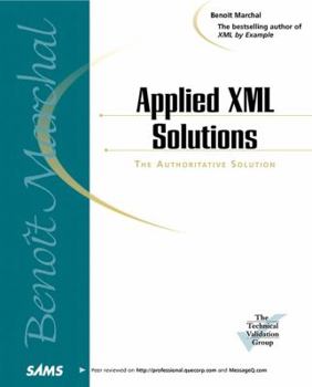 Paperback Applied XML Solutions: The Authoritative Solution [With CDROM] Book