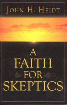 Paperback A Faith for Skeptics Book