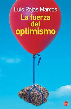 Paperback La Fuerza del Optimismo = The Power of Optimism [Spanish] Book