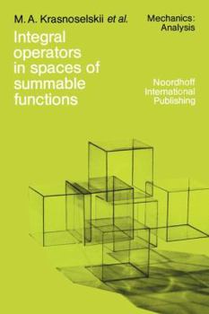 Paperback Integral Operators in Spaces of Summable Functions Book