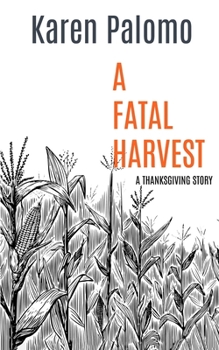 Paperback A Fatal Harvest Book