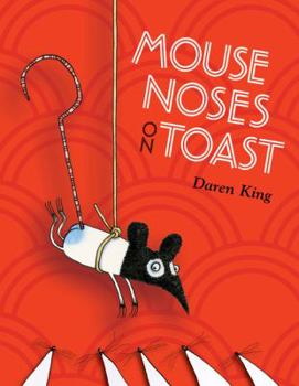 Hardcover Mouse Noses on Toast Book