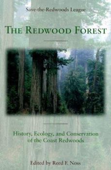 Paperback The Redwood Forest: History, Ecology, and Conservation of the Coast Redwoods Book