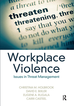 Hardcover Workplace Violence: Issues in Threat Management Book