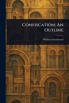 Paperback Confiscation; An Outline Book