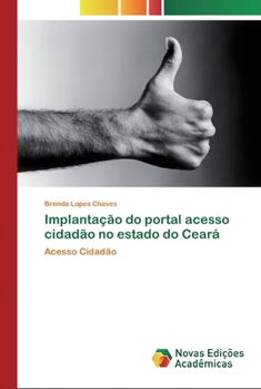 Paperback Implantação do portal acesso cidadão no estado do Ceará [Portuguese] Book