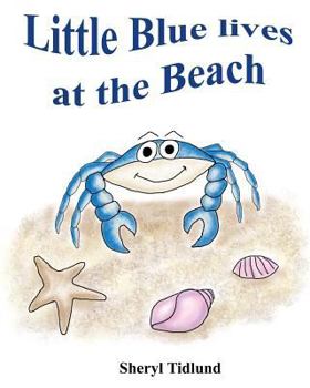 Paperback Little Blue lives at the Beach Book