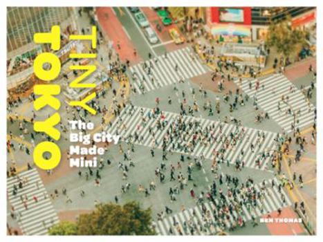 Paperback Tiny Tokyo: The Big City Made Mini Book