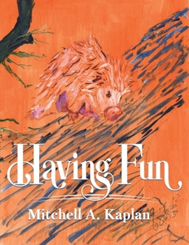 Paperback Having Fun Book