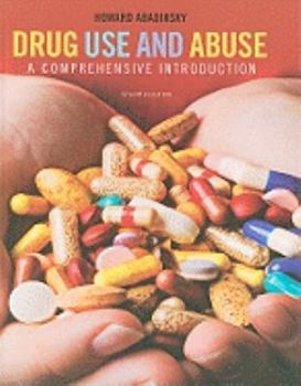 Hardcover Drug Use and Abuse: A Comprehensive Introduction (SAB 250 Prevention & Education) Book