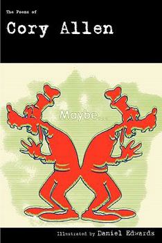 Paperback Maybe...: The Poems of Cory Allen Book